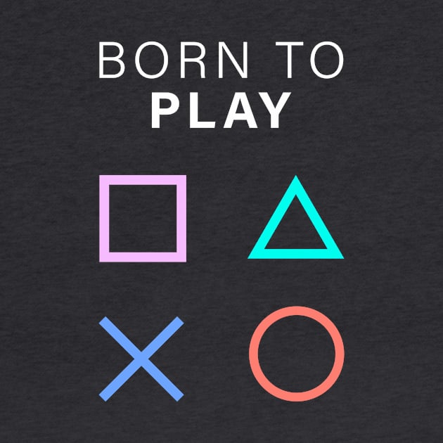 BORN TO PLAY PLAYSTATION by Acid_rain